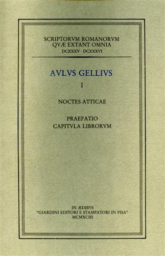 Noctes atticae. I. Prefatio Capitula Librorum - Aulo Gellio - copertina