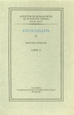 Noctes atticae. X. Liber X