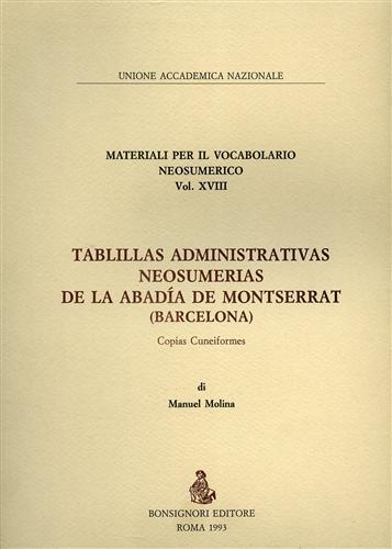 Tiblillas administrativas Neosumerias de la Abadia de Montserrat ( Barcelona ). Copias Cuneiformes - Manuel J. Molina - copertina