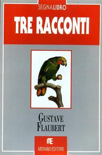 Tre racconti - Gustave Flaubert - 2