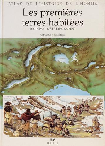Les premiéres terres habitées. Des primates à l'Homo sapiens - Renzo Rossi - copertina