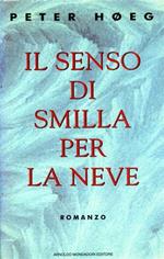 Il senso di Smilla per la neve