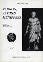 Satires Ménippées. 10. Pappus aut indigena - Pransus paratus