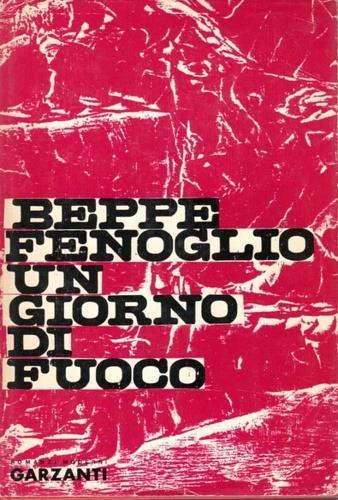 Un giorno di fuoco - Beppe Fenoglio - copertina