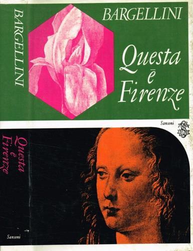 Questa è Firenze - Piero Bargellini - copertina