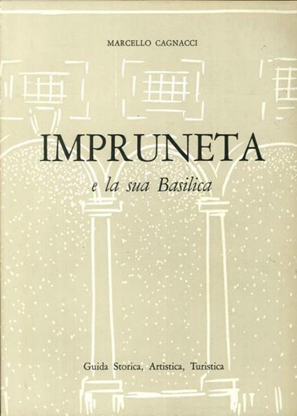 Impruneta e la sua Basilica - Marcello Cagnacci - copertina