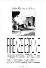 Firenze espone. La grande avventura fiorentina del 1861 con uno sguardo sul ventesimo secolo
