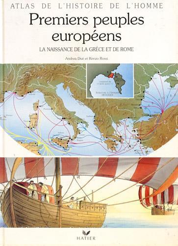 Premiers peuples européens : La naissance de la Gréce et de Rome - Renzo Rossi - copertina