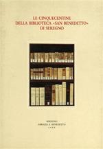 Le cinquecentine della biblioteca San Benedetto di Seregno