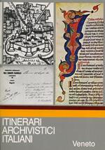 Itinerari Archivistici Italiani. Veneto