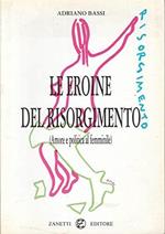 Le eroine del Risorgimento. Amore e politica al femminile