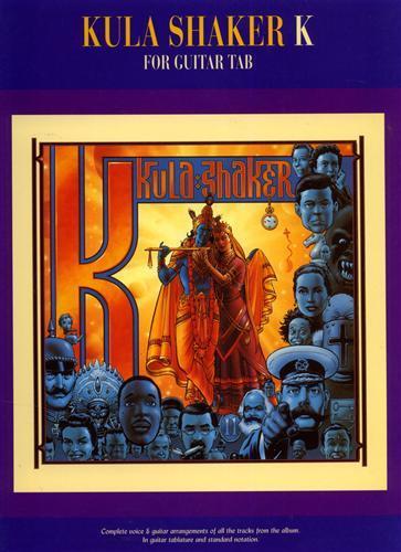 Kula Shaker K for Guitar Tab. complete voice and guitar arra - 2