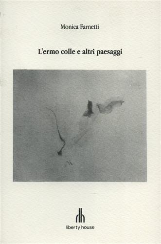 L' ermo colle e altri paesaggi - Monica Farnetti - copertina
