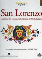 San Lorenzo. La Chiesa dei Medici, la biblioteca di Michelangelo