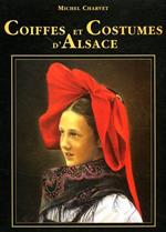 Coiffes et Costumes d'Alsace
