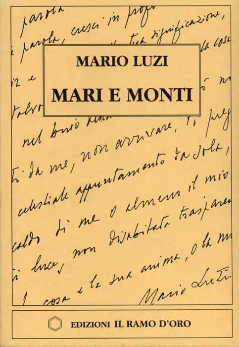 Mari e Monti - Mario Luzi - 2