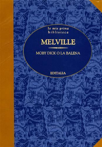 Moby Dick o la balena - Herman Melville - copertina