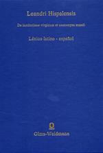 Leandri Hispalensis episcopi. De institutione virginum et contemptu mundi. Léxico latino. espanol