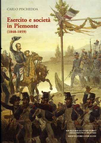 Esercito e società in Piemonte 1848 - 1859 - 2