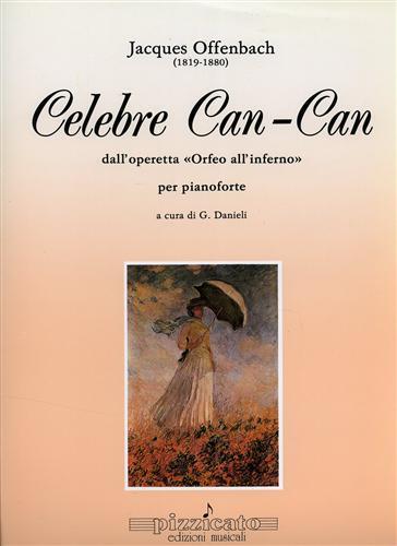 Celebre Can - Can. dall'operetta all'inferno per pianoforte - Jacques Offenbach - 2