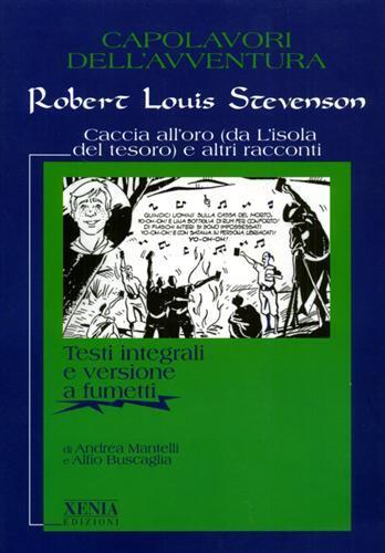 Caccia all'oro (da L'isola del tesoro) e altri racconti - Robert Louis Stevenson - 2