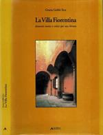 La villa fiorentina. Elementi storici e critici per una lettura