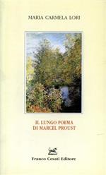 Il lungo poema di Marcel Proust