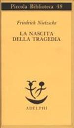 La nascita della tragedia