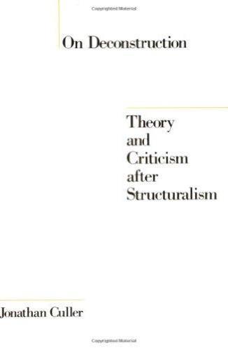 On Deconstruction: Theory and Criticism after Structuralism - Jonathan Culler - copertina