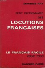 Petit dictionnaire des locutions francaises