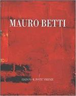 Mauro Betti. Sul limitare. Ventotto dipinti 1996 - 1997