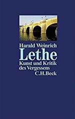 Lethe - Kunst und Kritik des Vergessens