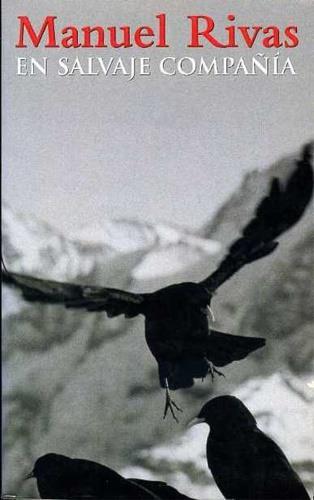 En salvaje compania - Manuel Rivas - copertina