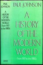 A History of the Modern World: From 1917 to the 1980s