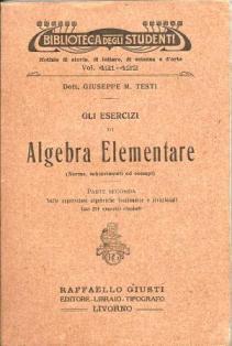 Gli esercizi di algebra elementare - Giuseppe Testi - copertina