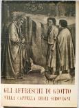 Gli Affreschi di Giotto nella Cappella degli Scrovegni
