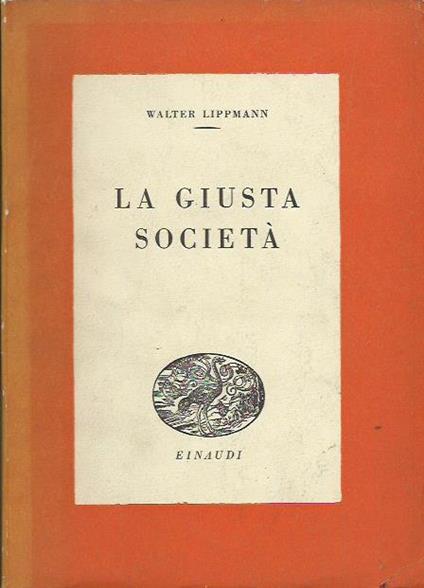 La Giusta società - Walter Lippmann - copertina