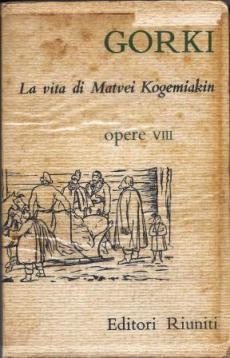 La Vita Di Matvei Kogemiakin - Maksim Gorkij - copertina