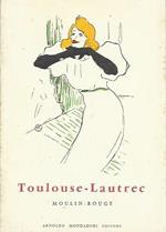 Toulouse-Lautrec, Moulin Rouge e locali notturni
