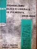 Giornalismo cattolico e liberale in Piemonte - Eugenio Spina - copertina