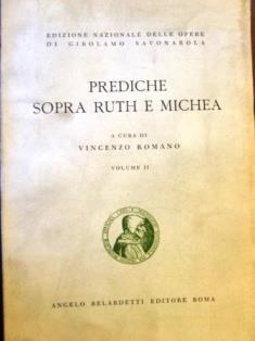 Prediche sopra Ruth e Michea. Volume II - Girolamo Savonarola - copertina