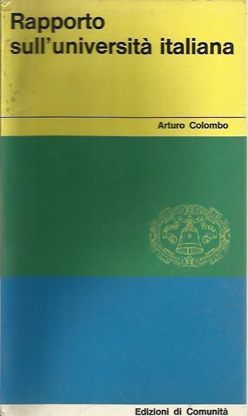 Rapporto sull'università italiana - Arturo Colombo - copertina