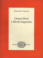 Lingua Libera e Libertà Linguistica