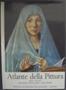 Atlante Della Pittura. Maestri Veneziani. Rinascimento E Barocco In Italia. Maestri Spagnoli