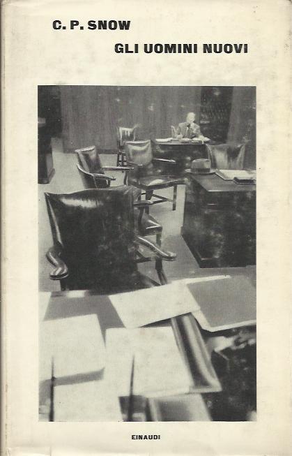 Gli Uomini nuovi - Charles P. Snow - copertina