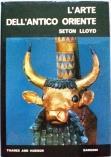 L' Arte dell'Antico Oriente - Seton Lloyd - copertina