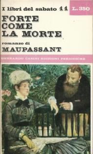 Forte come la morte - Guy de Maupassant - copertina