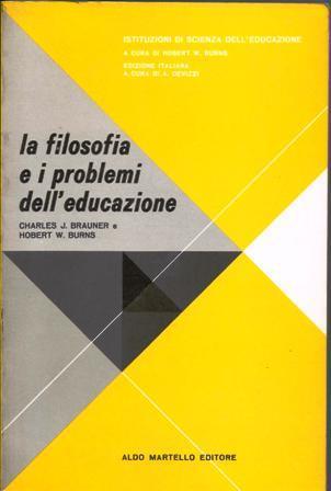 I Filosofia e i problemi dell'educazione - Charles Brauner - copertina