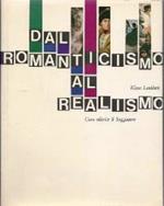 Dal Romanticismo al Realismo