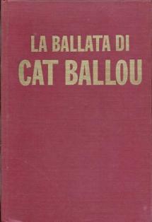 La ballata di Cat Ballou - Roy Chanslor - copertina